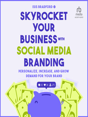 cover image of Skyrocket Your Business with Social Media Branding